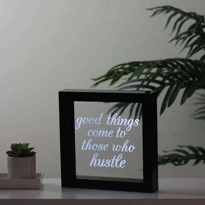Northlight 9” B/O LED Lighted “Good Things Come To Those Who Hustle” Silkscreen Framed Light Box 2 Northlight 9” B/O LED Lighted “Good Things Come To Those Who Hustle” Silkscreen Framed Light Box - Image 2
